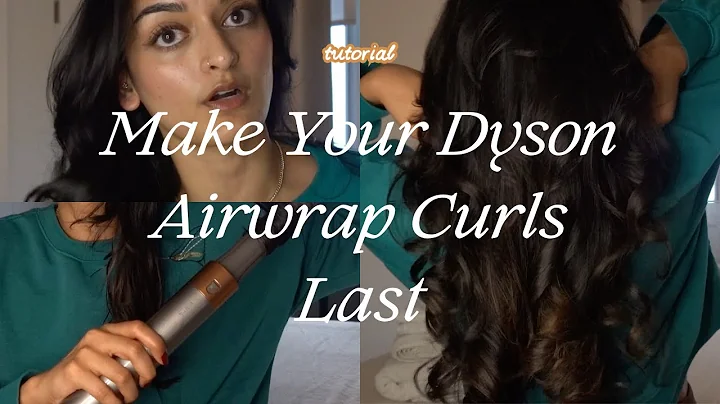 How to Use the Dyson Airwrap for Soft, Long-Lasting Curls | Step-by-Step Tutorial