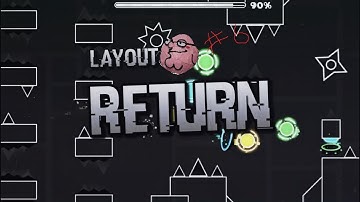 [GD 2.11] "Return" - Full Layout by Me