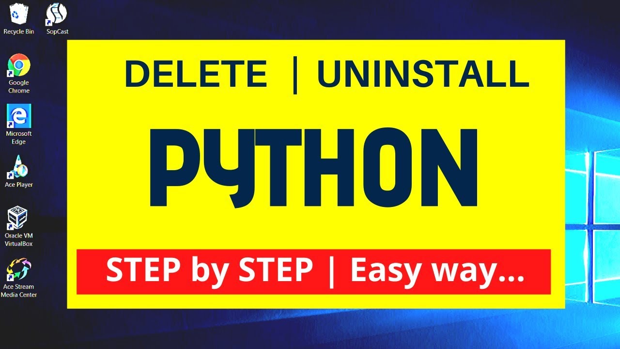 How To Uninstall And Delete Python On Windows 10?