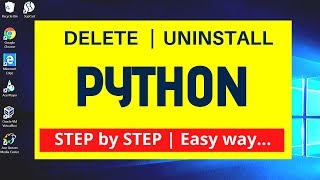 how to uninstall and delete python on windows 10?