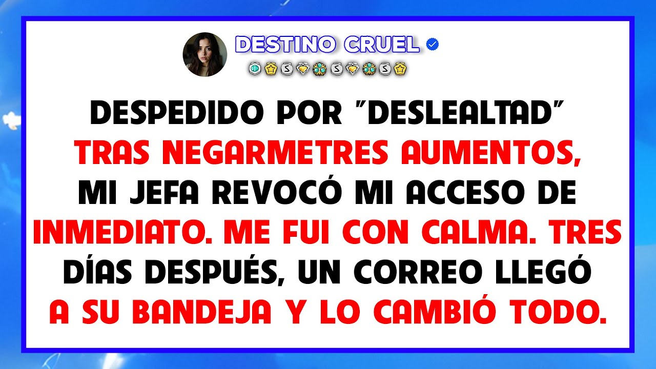 Tras 4 años sin aumento, mi jefa me despidió por buscar trabajo y no lo vio venir