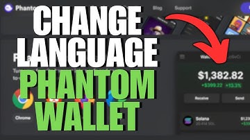 How to Change Display Language in Phantom Wallet (2025 Guide)