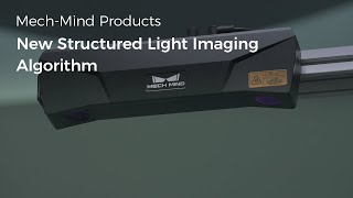 Mech-Mind New Structured Light Imaging Algorithm: Significant Enhancing Reflective Object Imaging