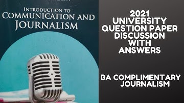 Previous year question Paper -2021 Exam | Introduction to communication and Journalism| Yahya Yahi