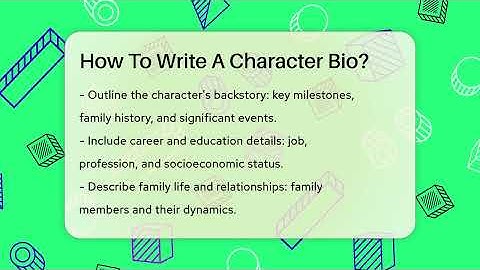 How To Write A Character Bio? - The Drama Reel