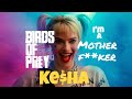 Woman - Kesha (Harley Quinn :Brids of Prey)