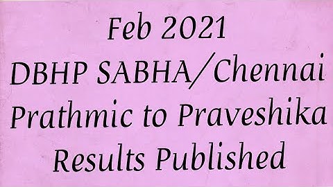 Chennai DBHPS Lower Exam Results Published/Prathmic To Praveshika/Feb 2021 /JeHas