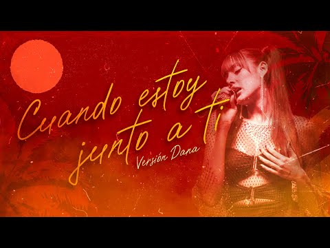 Cuando Estoy Junto a Ti