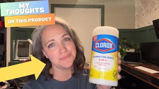 Clorox Why I love these Clorox Wipes Overview | Is it worth it?