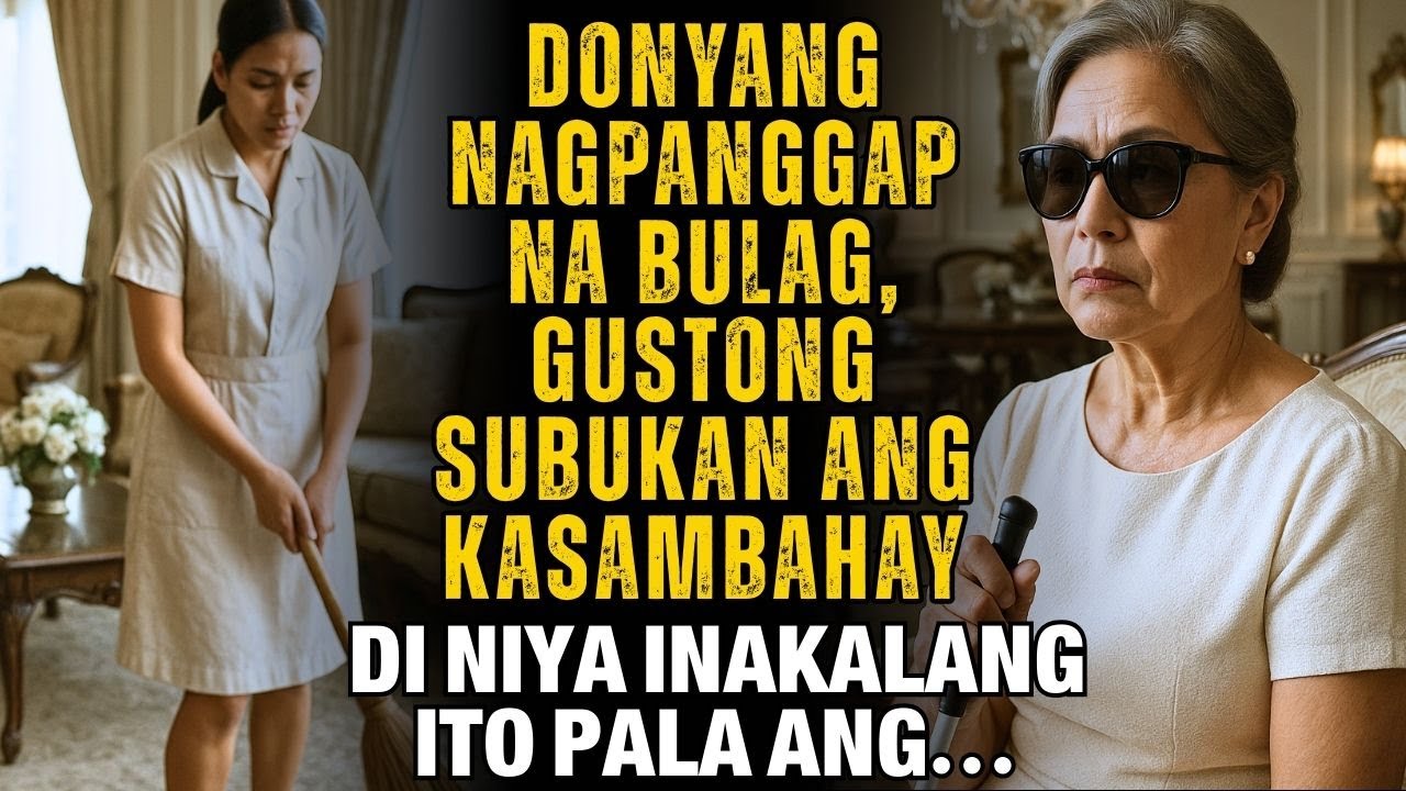 DONYANG NAGPANGGAP NA BULAG, GUSTONG SUBUKAN ANG KASAMBAHAY—DI NIYA INAKALANG ITO PALA ANG...