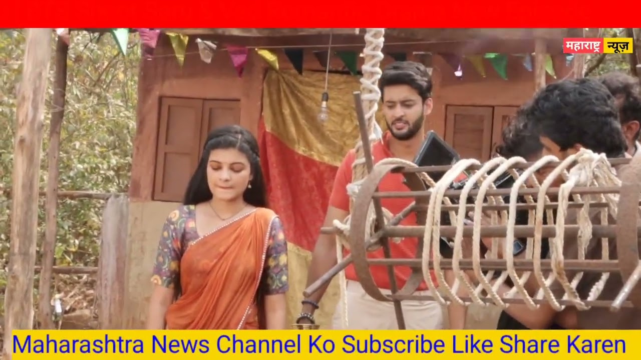 Saru | BTS Shoot Saru & Ved Romantic Drama New Episode | Maharashtra News 