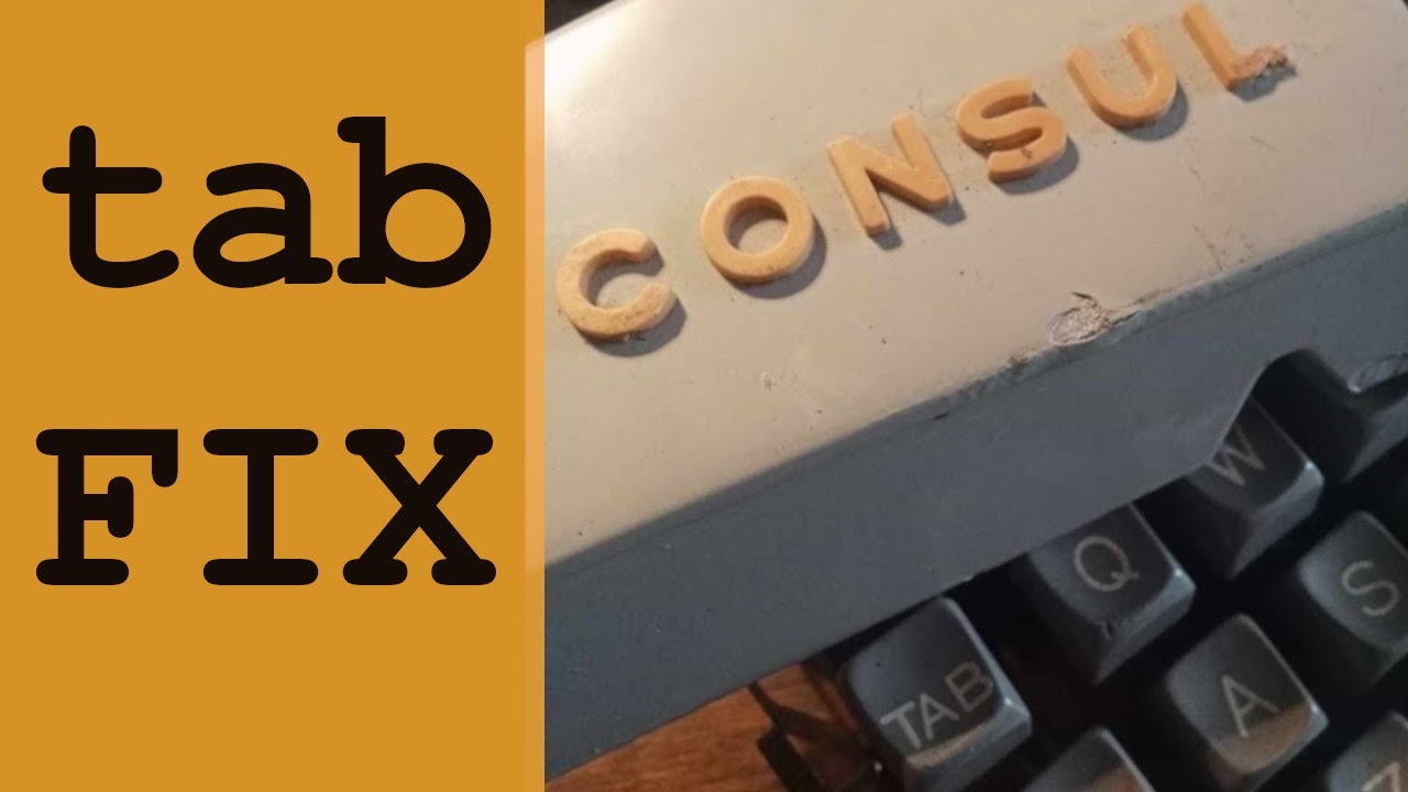 Consul Typewriter Tab Repair Tabulator Fix - Tabulation Not Engaging When I Press Tab Key - Solved