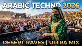Best Arabic EDM Techno 2026 | Sahara Desert Mix