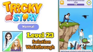 Tricky Story : Normal Level 23 Help the boy get on the boat safely Solution Walkthrough 