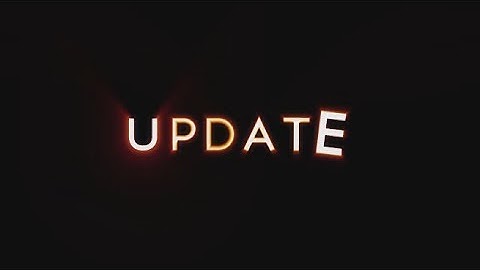Update Video!!