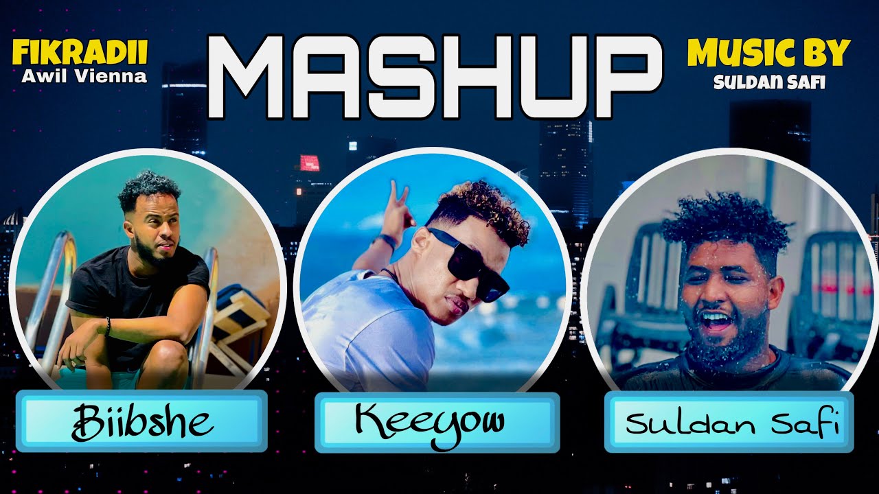 Mohamed Biibshe | Khadar Keeyow | Suldan Safi - MUSHUP 2023 ( Official Audio )