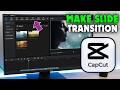How to Make Slide Transition in CapCut PC (2026)