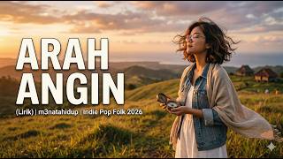 Download lagu Arah Angin [ Music Vidio] - @m3natahidup