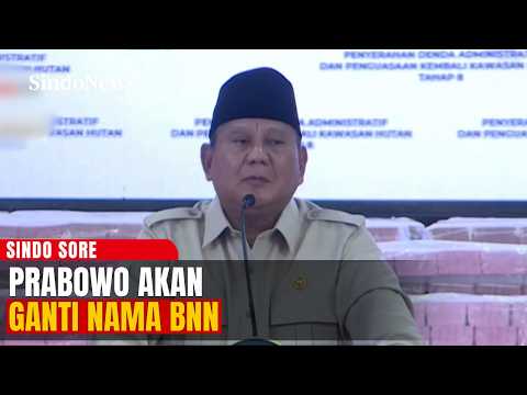 PRABOWO BAKAL UBAH NAMA BNN! Jadi Badan Nasional Penanggulangan Narkotika, Apa Alasannya? | Sore