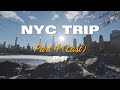 Winter Break in New York City - Part 4 (Last Part)