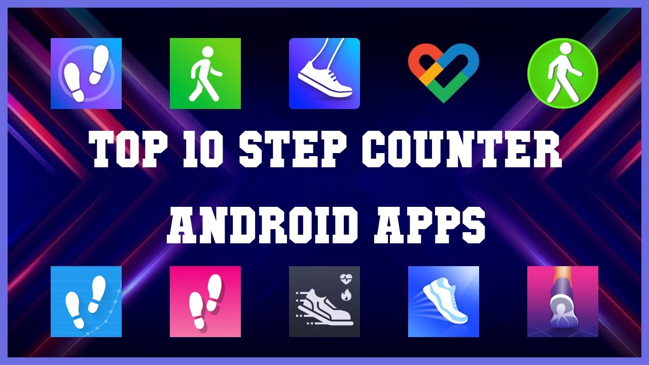 Best Step Counter app. Top step