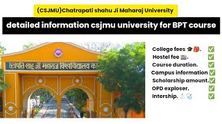 detailed information csjmu university for BPT course #csjmu #bpt #dtailed #information #viral