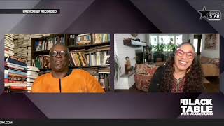 Famous #TheBlackTable w/ Dr. Greg Carr: Dr. Sunyatta Amen talks celebrating Juneteenth through our food Wealth