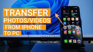 How To Transfer Photos & Videos From iPhone To Windows PC