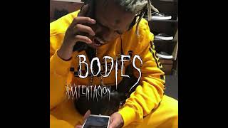 XXXTENTACION - Bodies (speed up)