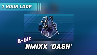 [1시간 (1Hour)] Nmixx 'Dash' 8 Bit Cover