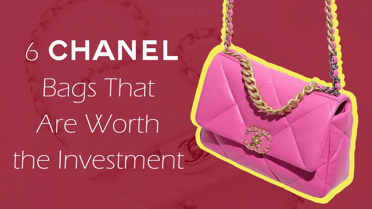6 Chanel Bags That Are Worth the Investment 