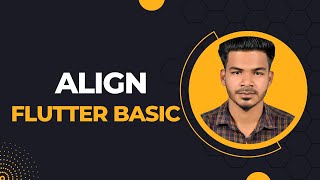 Information Flutter Align | Bangla Tutorial | Basic Part | flutter tutorial | Gobinda Das Update