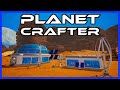 PLANET CRAFTER - New Open World Base Building Survival Strategy Game 2021