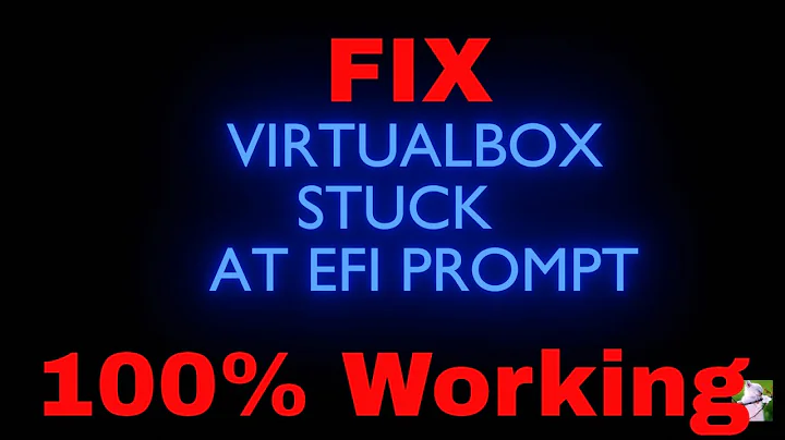 Virtualbox STUCK at EFI Prompt: Install from ISO to BOOT - TRY THIS FIX 100% WORKING (Mac OS Sierra)