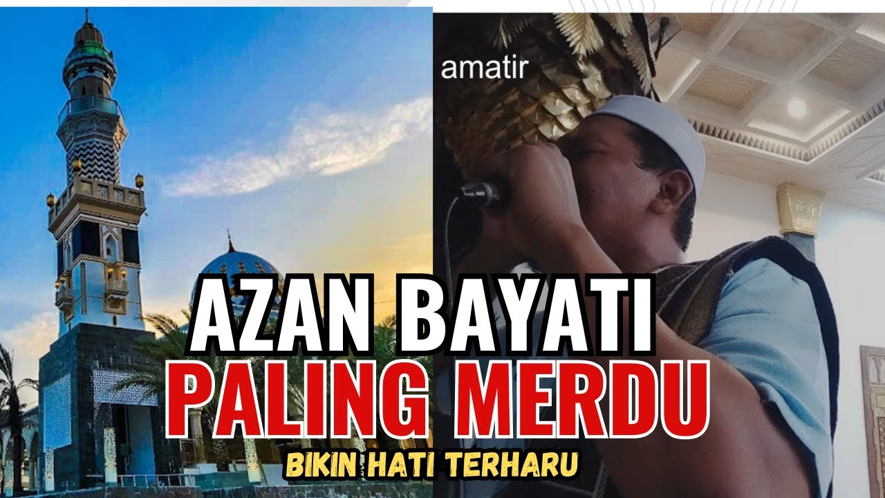 Azan Nada Bayati Syahdu bikin Haru~Muazin Amatir