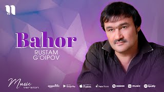 Rustam G'oipov - Bahor (audio)