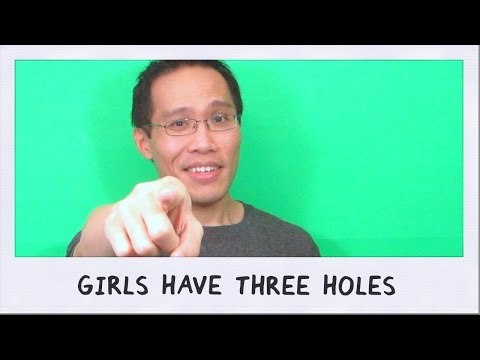 Girls Have Three Holes