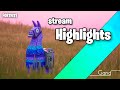 Stream highlights / funny moments // Fortnite
