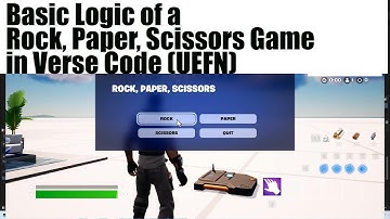 Basic Logic of a Rock, Paper, Scissors Game in Verse Code in Unreal Editor for Fortnite