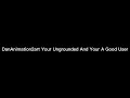 @DanAnimation2GameVault Your Ungrounded Now Good User