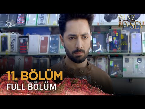 Yalnız Beni Sev - Pakistan Dizisi | 11. Bölüm 💓