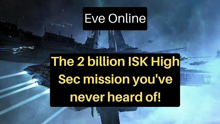 Eve Online - The 2 billion ISK High Sec Mission near Jita
