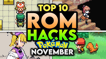 Top 10 BEST Pokemon Rom Hacks To Play In November 2025