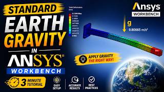 How to Apply Standard Earth Gravity in ANSYS Workbench | Ansys Tips and Tricks