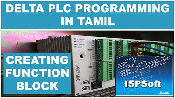 04 Delta PLC Function Block Programming in Tamil | ISPSoft