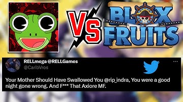 The Rell SEAS AND Blox FRUITS BEEF.