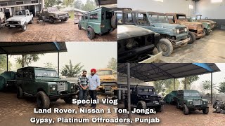 Special Workshop Vlog | Land Rover | Nissan 1 Ton | Jonga | Gypsy | Thar For sale | Punjab