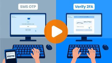 SMS OTP vs Verify 2FA: Who will win