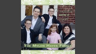 Video thumbnail of "The Mylon Hayes Family - Forever Written Down"