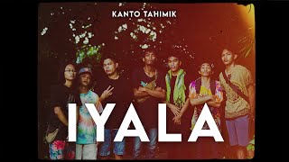 Kanto Tahimik - IYALA